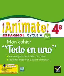 ANIMATE : espagnol - 4ème - todo en uno - cahier d'activités (édition 2016)