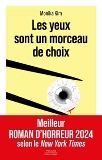 Les yeux sont un morceau de choix