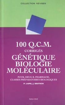 100 qcm corriges de genetique et biologie moleculaire