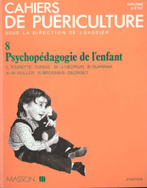 Cahiers de puericulture n.8 - psychopedagogie de l'enfant