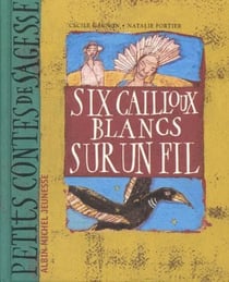 Six caillous blancs sur un fil
