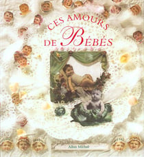 Ces amours de bebes