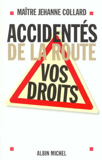 Accidentes de la route : vos droits