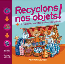 Recyclons nos objets !