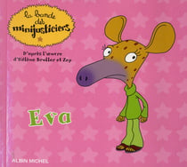 La bande des Minijusticiers Tome 5 : Eva