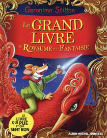 Un voyage au royaume de la fantaisie - le grand livre du royaume de la fantaisie