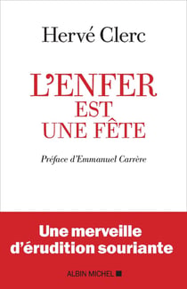 L'Enfer est une fête
