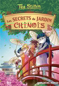 Les Téa sisters Tome 25 : les secrets du jardin chinois
