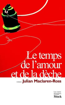 Le temps de l'amour et de la deche