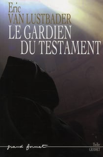 LE GARDIEN DU TESTAMENT