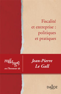 Fiscalité et entreprise : politiques et pratiques