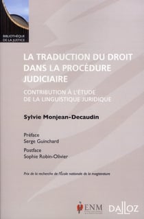 La traduction du droit dans la procédure judiciaire - contribution à l'étude de la linguistique juridique