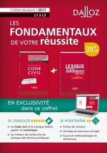 LES FONDAMENTAUX DE VOTRE REUSSITE 2017 : CODE CIVIL 2017 (ED.LIMITEE + LEXIQUE DES TERMES JURIDIQUE