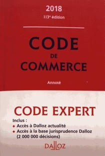 CODE DALLOZ EXPERT - CODE DE COMMERCE 2018