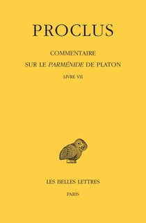 Commentaire sur le parménide de Platon - Tome 7 : livre VII