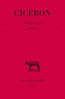 Tusculanes Tome 2 - livre III-V