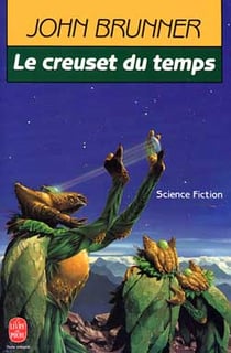 Le creuset du temps