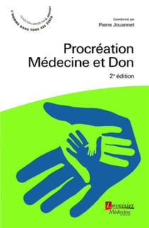 Procréation : médecine et don (2e édition)