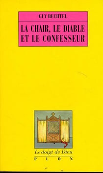 Le chair, le diable et le confesseur