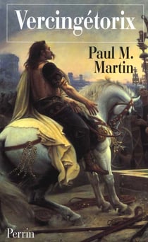 Vercingetorix le politique, le stratege