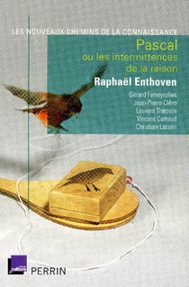 Pascal ou les intermittences de la raison