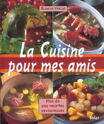 Cuisine pour mes amis