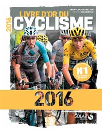 Livre D'Or Du Cyclisme (Édition 2016)