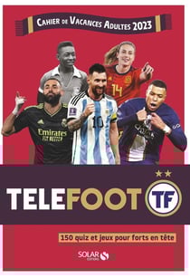 Cahier de vacances adultes : Téléfoot (édition 2023)