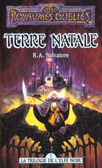 La trilogie de l'elfe noir t.1 - terre natale