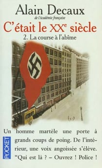 C'etait le xxeme siecle t.2 la course a l'abime