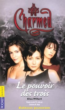 Charmed t.1 - le pouvoir des trois
