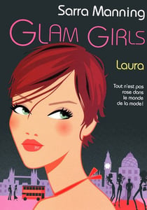 Glam girls - tome 1 laura - vol01