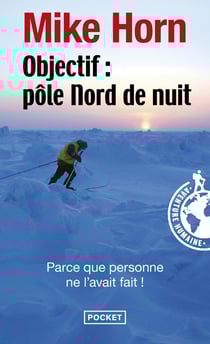 Objectif Pôle Nord de nuit