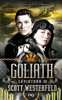 Léviathan Tome 3 - Goliath