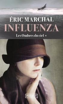 Influenza Tome 1 - les ombres du ciel