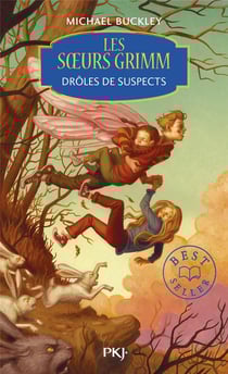 Les soeurs Grimm Tome 2 - drôles de suspects