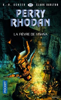 Perry Rhodan - cycle 16 - l'armada infinie Tome 16 : la fièvre de Vishna