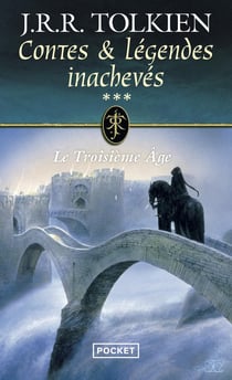 Le Seigneur des Anneaux : contes & légendes inachevés Tome 3 : le troisième âge