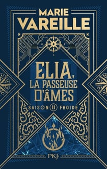 Elia, la passeuse d'âmes Tome 2 : Saison froide