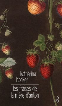 Les fraises de la mère d'Anton