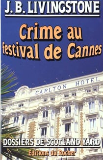 Crime au festival de cannes