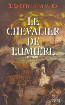 Le chevalier de lumiere