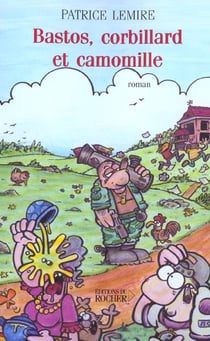 Bastos, corbillard et camomille