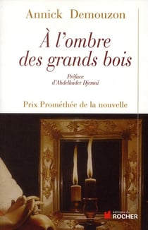 À l'ombre des grands bois
