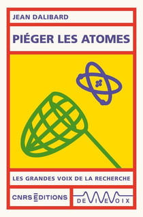 Piéger les atomes