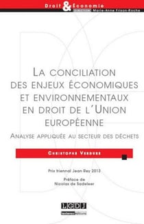 Conciliation des enjeux économiques et environnementaux en droit de l'union européenne