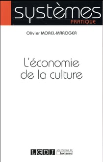 L'ÉCONOMIE DE LA CULTURE