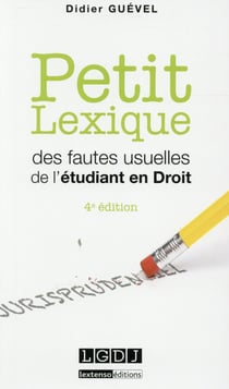 Petit Lexique Des Fautes Usuelles De L'Etudiant En Droit