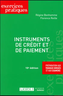 INSTRUMENTS DE CREDIT ET DE PAIEMENT 10EME EDITION