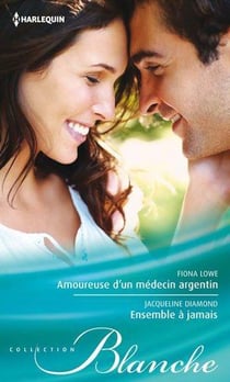 Amoureuse d'un médecin argentin - ensemble à jamais